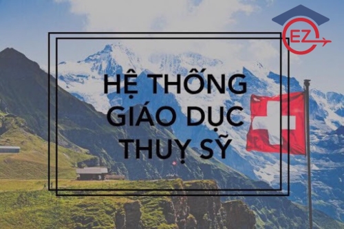 HỆ THỐNG GIÁO DỤC Ở THUỴ SỸ